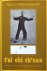 Kobayashi, Toyo en Petra - T'ai chi ch'uan; doe-het-zelfboek van klassieke Chinese gezondheidsgymnastiek (met poster) [Tai Chi / Taichi]