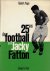 Piaget, Gérald A. - 25 ans de football avec Jacky Fatton