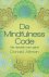 De Mindfulness Code. Vier s...