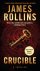 James Rollins - Crucible