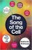 Mukherjee, Siddhartha - The Song of the Cell