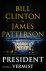 Bill Clinton ; James Patterson - President vermist
