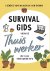Survival gids voor de thuis...