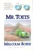 Bosse, Malcolm - Mr. Toets