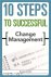 George Vukotich - 10 Steps To Successful Change