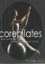KING, MICHAEL - Corepilates: discover your longest, leanest body with pilates on the ball