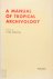Yves Pérotin - A Manual of Tropical Archivology