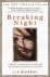 Breaking Night / A Memoir o...