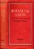 Botanical Latin: Histry, gr...