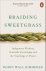Braiding Sweetgrass