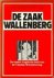 De zaak Wallenberg de meest...