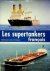 Les Supertankers Francais