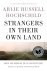 Strangers in Their Own Land...