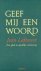Geef Mij Een Woord