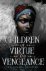 Children Of Virtue And Veng...