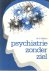 Psychiatrie zonder ziel, Ee...