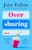 Jane Fallon - Oversharing
