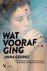 Anna George - Wat voorafging