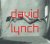David Lynch – Dark Splendor...
