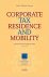 Traversa, Edoardo (editor) - Corporate tax residence and mobility