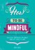 Anna Barnes - How to be mindful