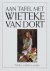 W. van Dort - Aan tafel met Wieteke van Dort