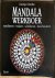 MANDALA - WERKBOEK.  Medite...