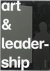 STARREN, HARRY; BAARS, PETRA. - Art and leadership.