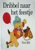 Dribbel naar het feestje