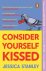 (1) Consider Yourself Kissed