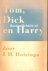 Tom, Dick en Harry