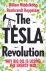 The Tesla Revolution: why b...