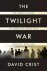 David Crist - The Twilight War
