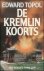 Topol, Edward - De Kremlin koorts