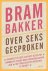 B. Bakker - Over seks gesproken