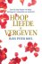 N.v.t., Hans Peter Roel - Hoop, liefde & vergeven