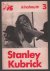 Stanley Kubrick.( kinoheute 3)