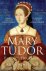 Mary Tudor England's First ...