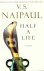 Naipaul, V S - Half a Life