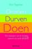 Dromen , Durven , Doen . ( ...