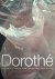 Dorothe. Leven en werk van ...