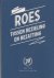 Roes. Tussen bezieling en b...