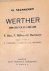 Werther. Dramma lirico in t...