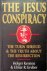 Kersten, Holger / Elmar R. Gruber - The Jesus Conspiracy. The Turin Shroud and The Truth About the Resurrection