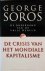 SOROS George - De crisis van het mondiale kapitalisme - de ondergang van de vrije wereld