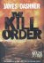 James Dashner - The Kill Order