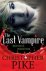 Pike, Christopher - The Last Vampire : Volume 2: Red Dice  Phantom (= boek 3 + 4 )