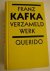 Franz  Kafka; Verzameld  werk