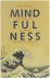 Mindfullness. In de maalstr...