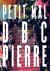 DBC Pierre - Petit Mal